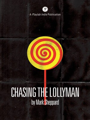 cover image of Chasing the Lollyman